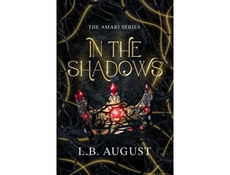 Livro In The Shadows de LB August (Inglês)