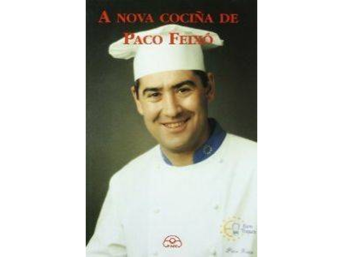 Livro A Nova Cociña De Paco Feixó de Paco Feixó