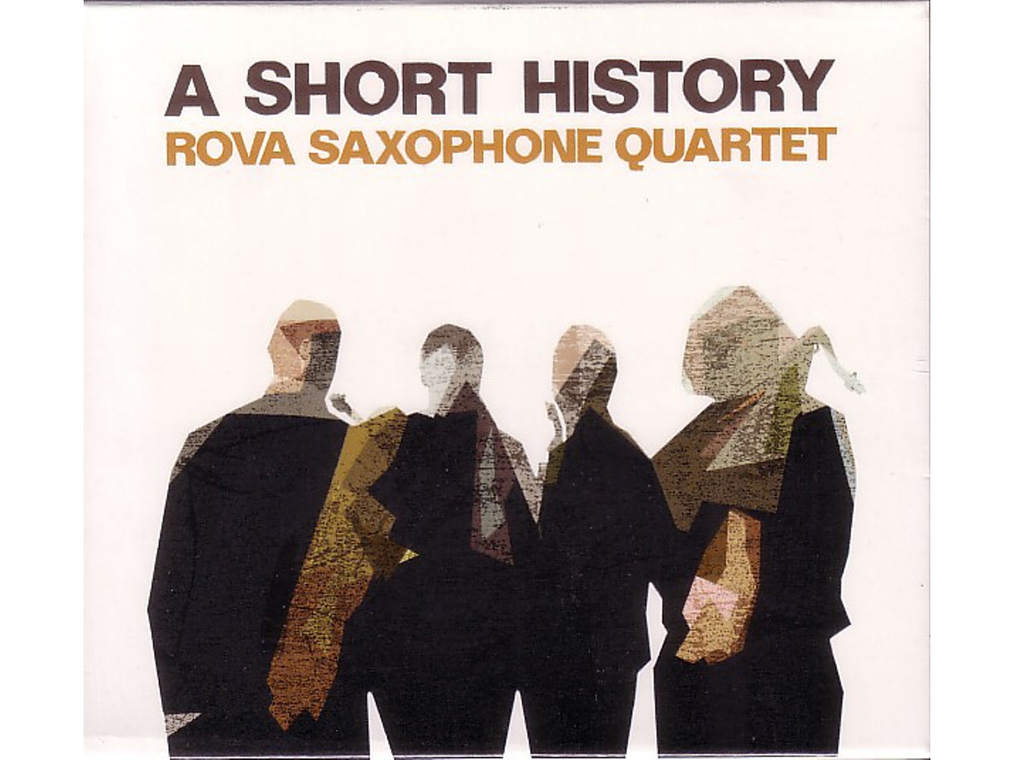 CD Rova Saxophone Quartet - A Short History