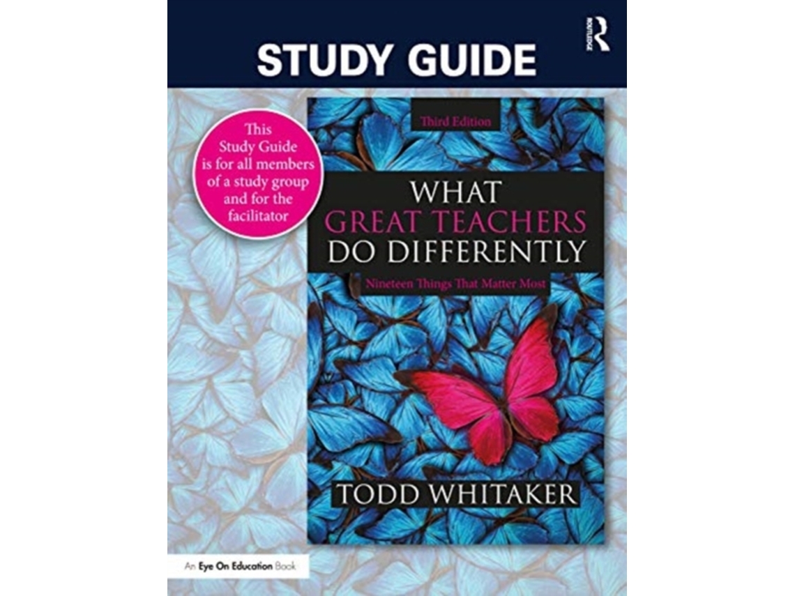Livro Study Guide What Great Teachers Do Differently de Todd Whitaker e Beth Whitaker (Inglês)