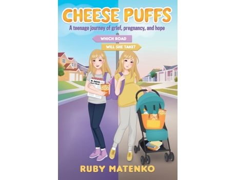 Livro Cheese Puffs: A Teenage Journey of Grief, Pregnancy, and Hope Ruby Matenko (Inglês)
