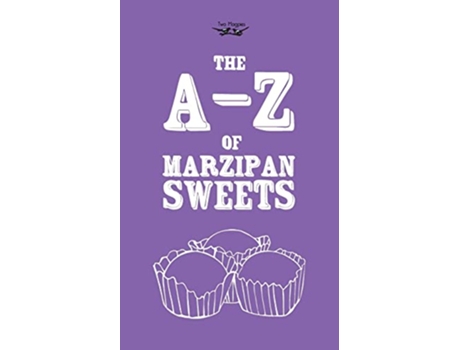 Livro AZ of Marzipan Sweets AZ Series de Two Magpies Publishing (Inglês)