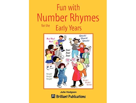 Livro Fun with Number Rhymes for the Early Years A Collection of Mathematical Rhymes and Resources for 35 Year Olds de Julie Hodgson (Inglês)