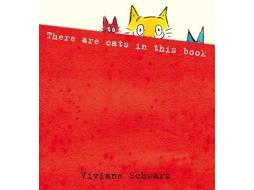 Livro There Are Cats in This Book de Silvia Viviane Schwarz e Viviane Schwarz (Inglês)