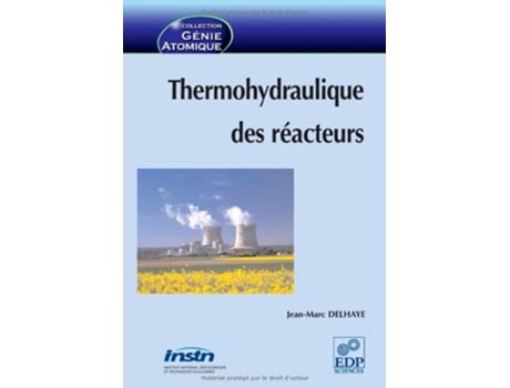 Livro Thermohydraulique des réacteurs French Edition de JeanMarc Delhaye (Francês)