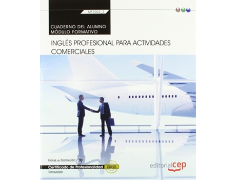 Livro Cuaderno Del Inglés Profesional Para Actividades Comerciales . Certificados De Profesionalidad de Anabel Carrillo Garrido (Espanhol)