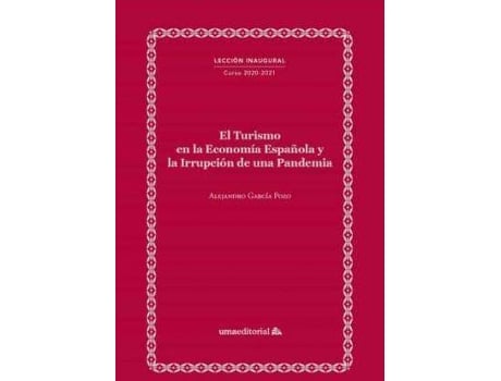 Livro El turismo en la economía española y la irrupción de una pandemia de García Pozo, Alejandro (Espanhol)