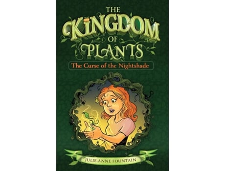 Livro The Curse Of The Nightshade (The Kingdom Of Plants) Julie-Anne Fountain (Inglês)