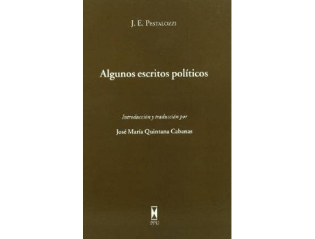 Livro Algunos escritos políticos de José MaríA Quintana Cabanas (Espanhol)