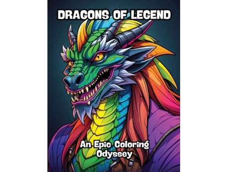 Livro Dragons of Legend An Epic Coloring Odyssey de CONTENIDOS CREATIVOS (Inglês)