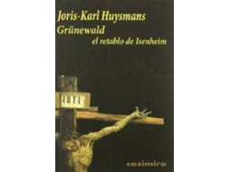 Livro Grünewald El Retablo De Isenheim de Joris-Karl Huysmans (Espanhol)