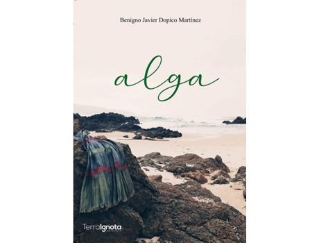 Livro Alga de Benigno Javier Dopico Martínez (Espanhol)