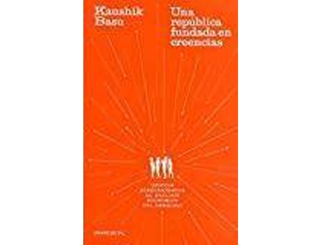 Livro Una república fundada en creencias de Basu Kaushik (Inglês)