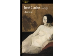 Livro Oriente de Jose Carlos Llop (Espanhol)