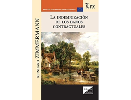 Livro Indemnización De Los Daños Contractuales de Reinhard Zimmermann (Espanhol)