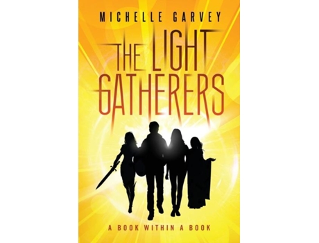 Livro The Light Gatherers De Michelle Garvey (inglês)