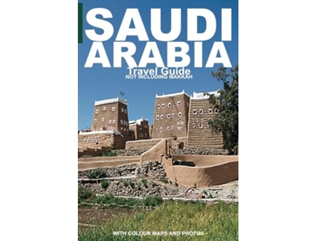 Livro SAUDI ARABIA Travel Guide de Ibn Al Hamra (Inglês)