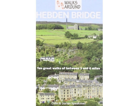 Livro Walks Around Hebden Bridge de Colin Speakman e Dorian Speakman (Inglês)