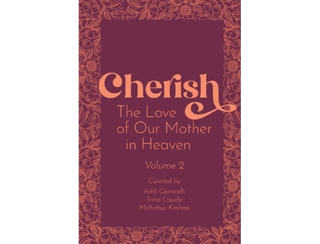 Livro Cherish 2 The Love of our Mother in Heaven de Krishna e Mcarthur (Inglês)