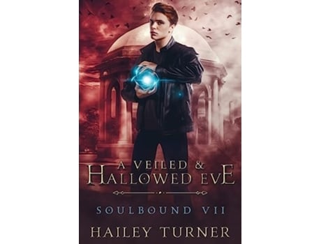 Livro A Veiled amp Hallowed Ever de Hailey Turner (Inglês)