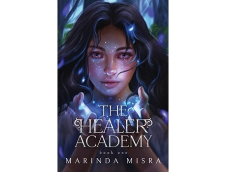 Livro The Healer Academy de Marinda Misra (Inglês)