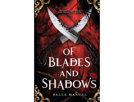 Livro Of Blades and Shadows de Belle Manuel (Inglês)