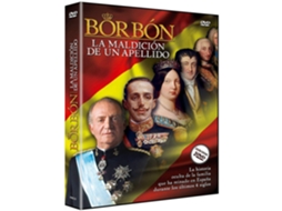 Bourbon, the Curse of a Surname / Borbón, la Maldición de un Apellido 