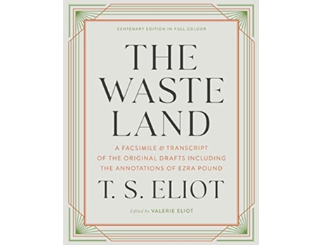 Livro Waste Land A Facsimile Transcript of the Original Drafts Including the Annotations of Ezra Pound de T S Eliot (Inglês - Capa Dura)