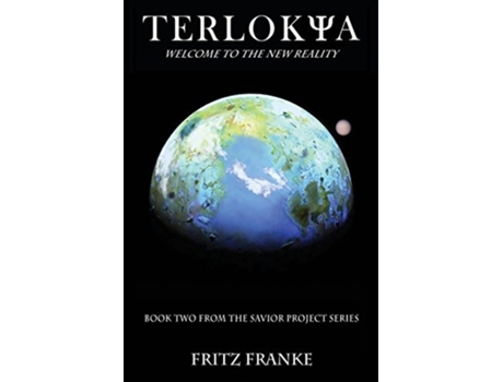 Livro Terlokya Book Two of the Savior Project Series de Fritz Franke (Inglês)