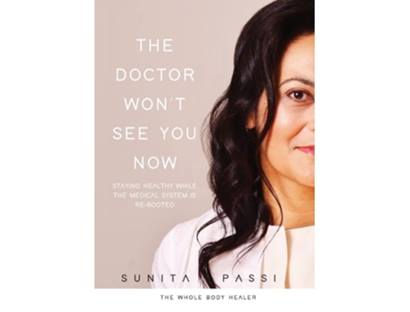 Livro The Doctor Wont See You Now De Sunita Passi (inglês)