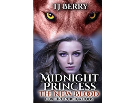 Livro Midnight Princess The New Blood De Tj Berry (inglês)