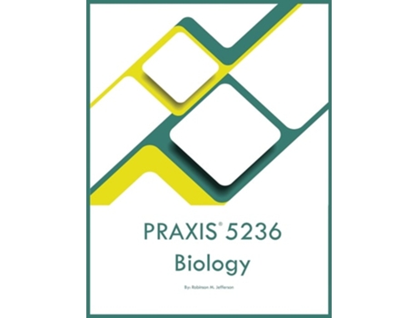 Livro PRAXIS 5236 Biology de Robinson M Jefferson (Inglês)