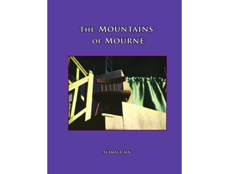 Livro The Mountains of Mourne Séamas Cain (Inglês)