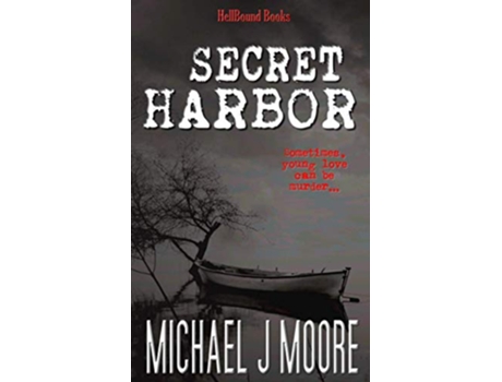 Livro Secret Harbor de Michael J Moore (Inglês)