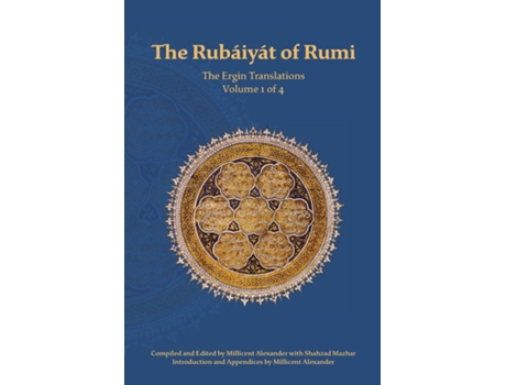 Livro The Rubaiyat of Rumi, The Ergin Translations, Volume 1 de Mevlana Jalaluddin Rumi (Inglês)