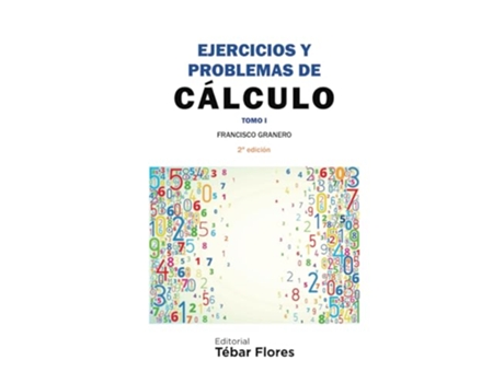 Livro Ejercicios Y Problemas De Cálculo Tomo I de Francisco Granero (Português)