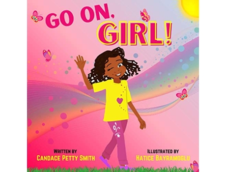 Livro GO ON GIRL de Candace Petty Smith (Inglês)