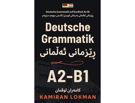 Livro Deutsche Grammatik auf Kurdisch A2-B1 de Kamiran Lokman (Inglês)