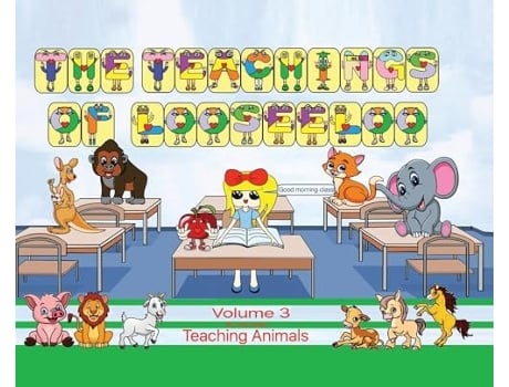 Livro The Teachings of looseeloo Teaching Animals de Lucia Lehrer (Inglês - Capa Dura)
