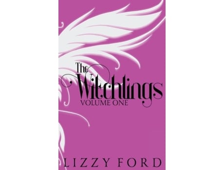 Livro The Witchlings 2012-2017 Five Year Anniversary Edition De Lizzy Ford (inglês)