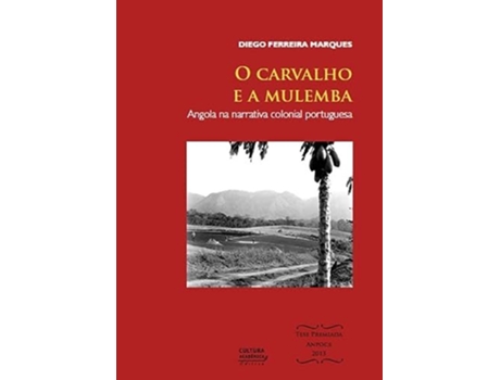 Livro CARVALHO E A MULEMBA O de DIEGO FERREIRA MARQUES (Português do Brasil)