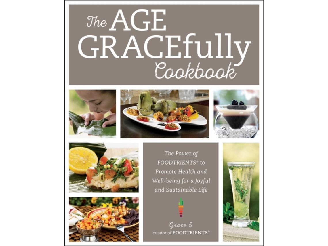 Livro The Age GRACEfully Cookbook de Grace O (Inglês)