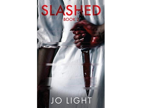 Livro Slashed Book 2 de Jo Light (Inglês)