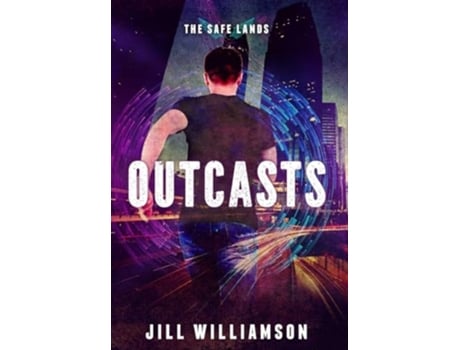 Livro Outcasts de Jill Williamson (Inglês - Capa Dura)