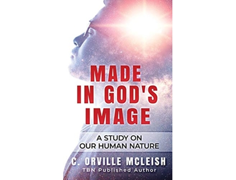 Livro Made In Gods Image A Study On Our Human Nature de C Orville McLeish (Inglês)