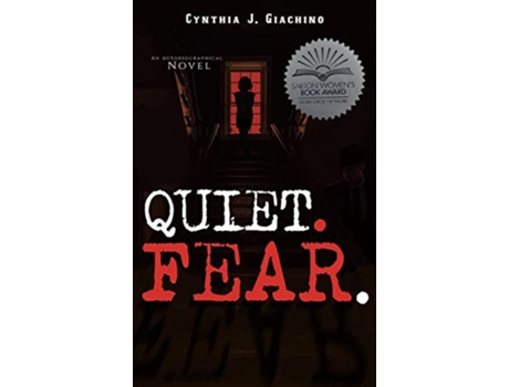 Livro Quiet Fear An Autobiographical Novel de Cynthia J Giachino (Inglês)