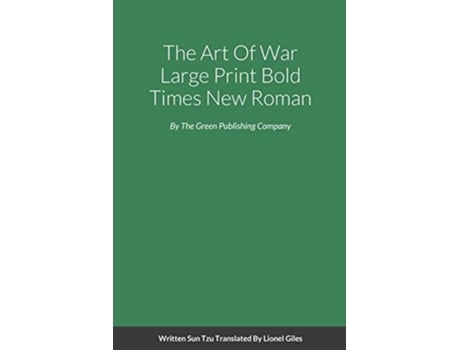 Livro The Art Of War Large Print Bold Times New Roman de Sun Tzu (Inglês)