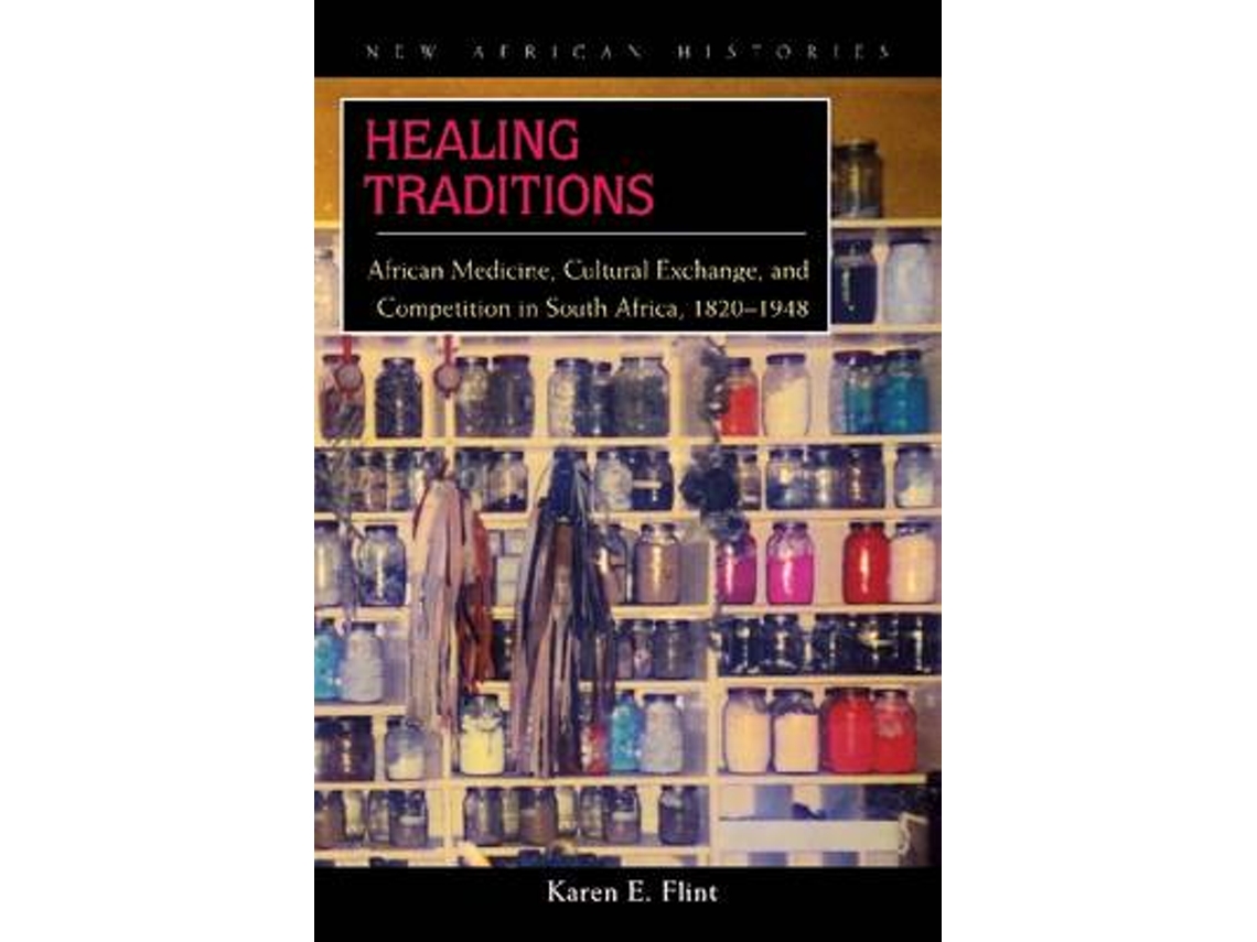 Livro Healing Traditions de Karen E Flint (Inglês - Capa Dura)