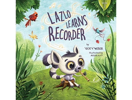 Livro Lazlo Learns Recorder de Vicky Weber (Inglês)