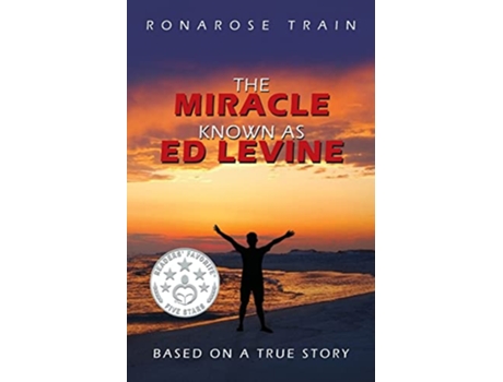 Livro The Miracle Known As Ed Levine Based On A True Story de Ronarose Train (Inglês)